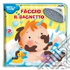 Faccio il bagnetto libro di Galmozzi Francesca