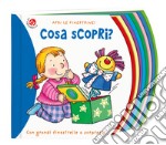 Cosa scopri? Ediz. deluxe libro