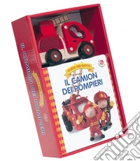 Il camion dei pompieri. Ediz. a colori. Con giocattolo libro