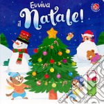 Evviva il Natale! Ediz. a colori libro