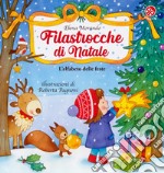 Filastrocche di Natale. L'alfabeto delle feste. Ediz. a colori libro