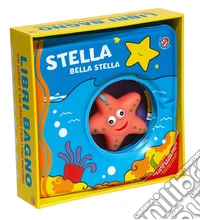 Stella bella stella. Ediz. a colori libro