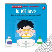 Io mi lavo. Ediz. a colori libro