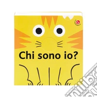 Chi sono io? Ediz. illustrata libro