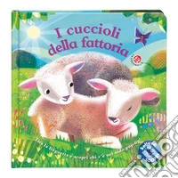 Solleva e scopri i cuccioli della fattoria. Tira la linguetta e scopri chi c'è nel nido pop-up! Ediz. a colori libro