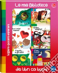 La mia biblioteca dei libri coi buchi. Ediz. a colori. Vol. 3 libro