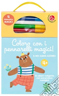 Coloro con i pennarelli magici 4+. Il mio album azzurro. Ediz. illustrata. Con pennarelli libro