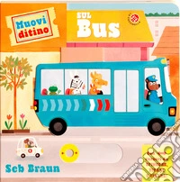 Sul bus. Ediz. a colori