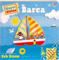 In barca. Ediz. a colori