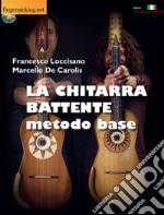 La chitarra battente. Metodo base