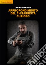 Approfondimento del chitarrista curioso