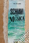 Schiavi per la musica libro