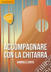 Accompagnare con la chitarra