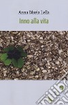 Inno alla vita libro