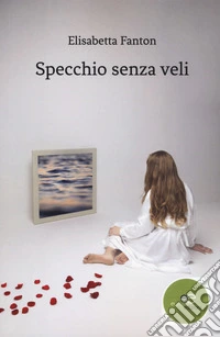Specchio senza veli libro