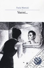 Vorrei... libro