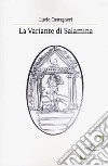 La variante di Salamina libro di Castagneri Lucio