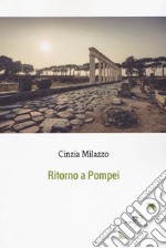 Ritorno a Pompei