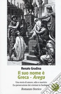 Il suo nome è Greca. Arega