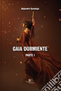 Gaia durmiente. Vol. 1