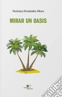 Mirar un oasis
