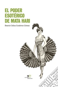 El poder esoterico de Mata Hari