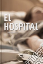 El hospital