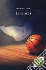 La sciarpa libro