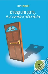 Chiusa una porta...