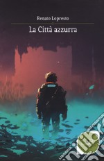 La città azzurra libro