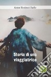 Storia di una viaggiatrice libro