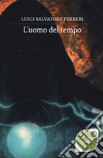 L'uomo del tempo