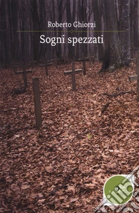 Sogni spezzati