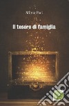 Il tesoro di famiglia libro