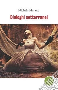 Dialoghi sotterranei