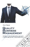 Quality business management libro