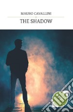 The shadow libro