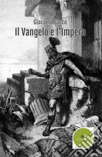 Il Vangelo e l'impero