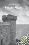 Racconti piccanti libro di Pratesi Riccardo