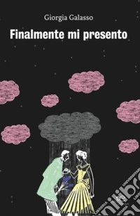 Finalmente mi presento