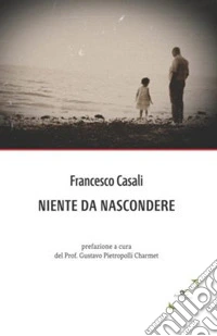 Niente da nascondere