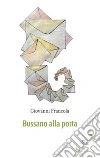 Bussano alla porta libro