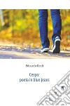 Cespo: poeta in blue jeans libro