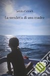 La vendetta di una madre libro