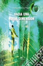 Hacia una nueva dimensión libro