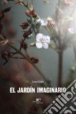 El jardín imaginario libro