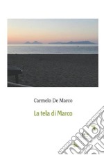 La tela di Marco libro