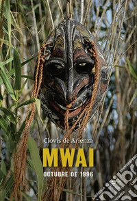 Mwai. Octubre de 1996