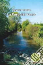 La casa del vento libro