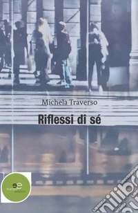 Riflessi di sé